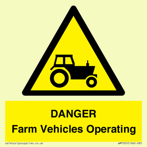 DANGER Farm Vehicles Operating